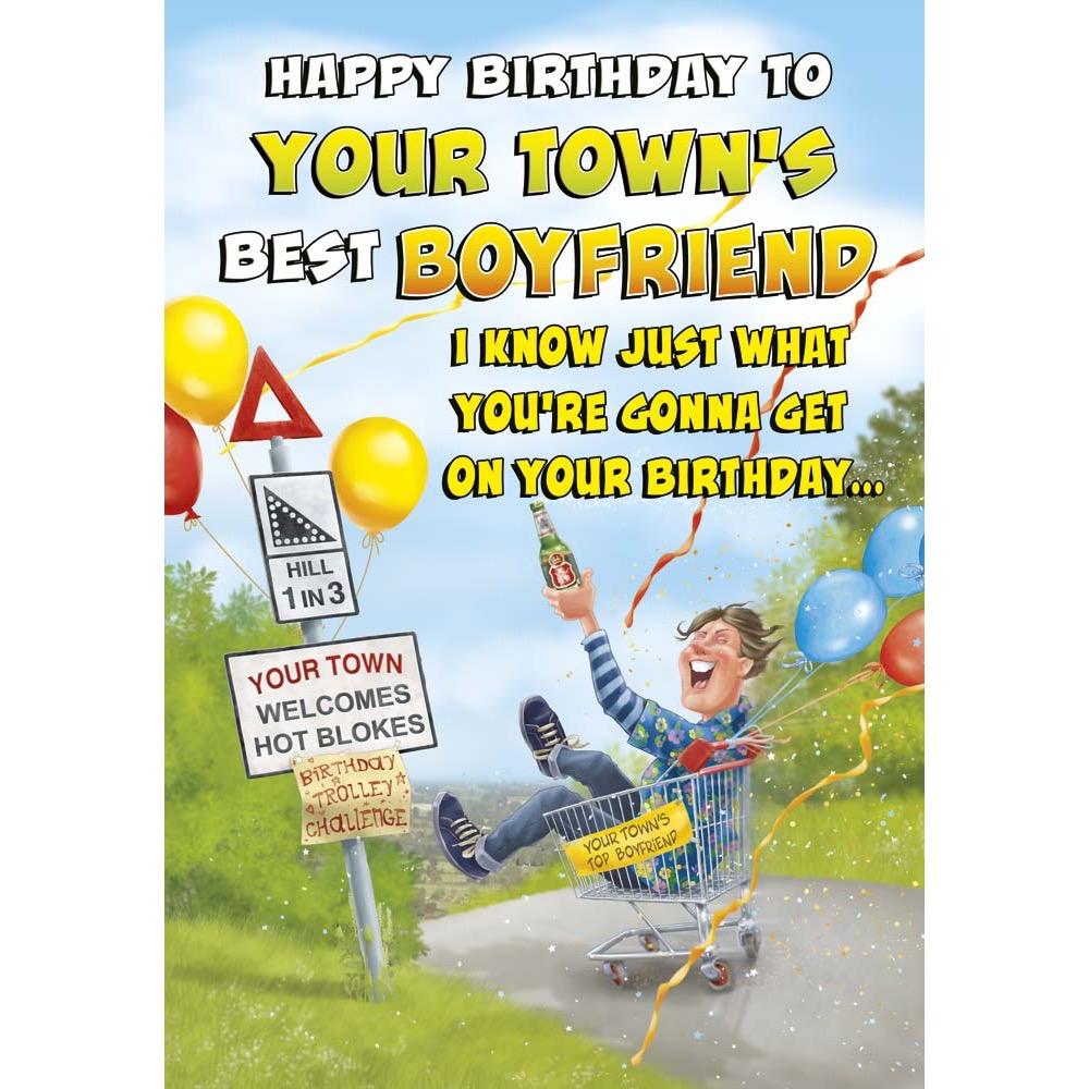 A347 - Trollied. Boyfriend Birthday card personalised with your town.