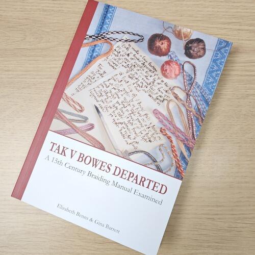 Tak v Bowes Departed - a 15th Century Braiding Manual Examined