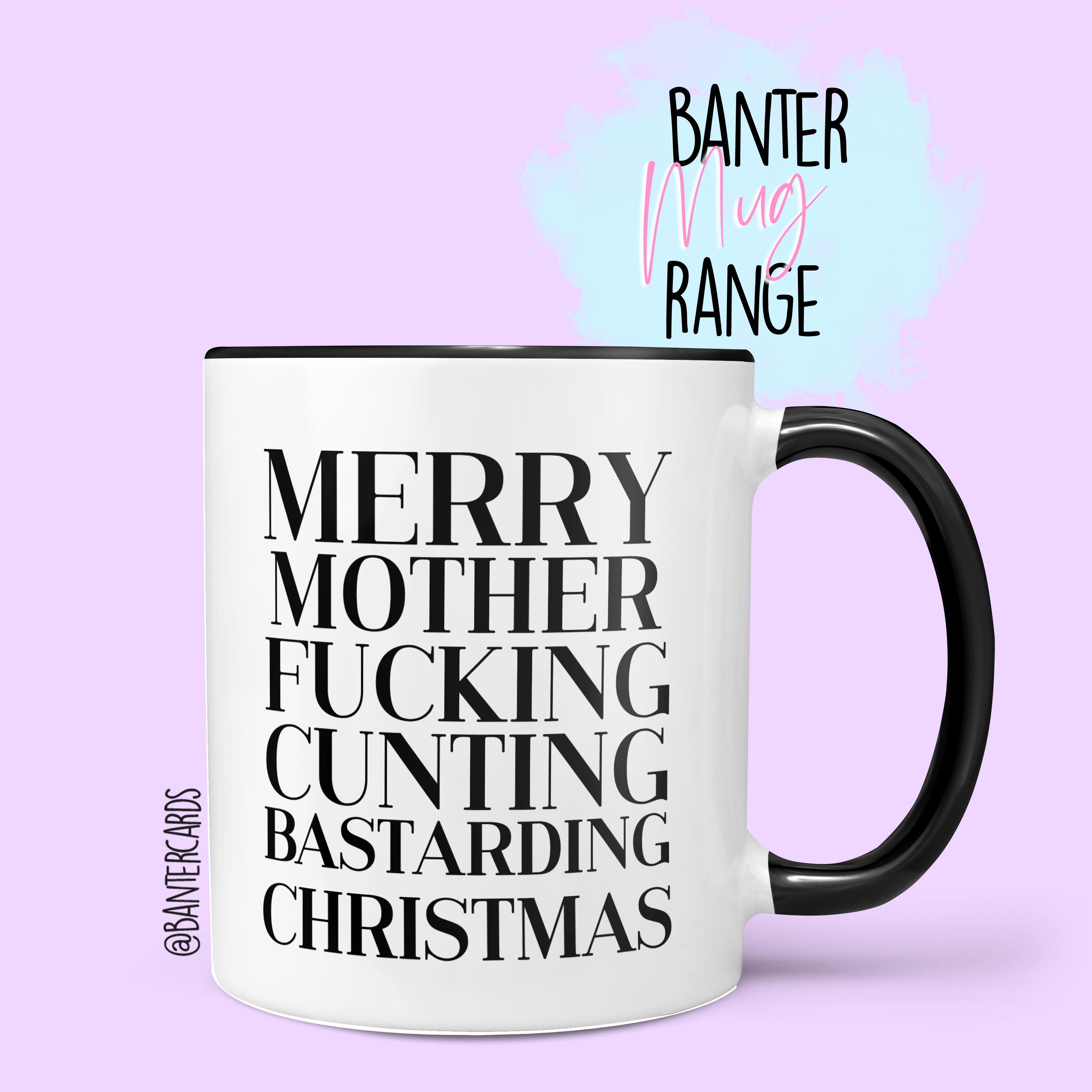 Funny Christmas Mug Banter Cards Mugs Rude Mugs Secret Santa Gitfs