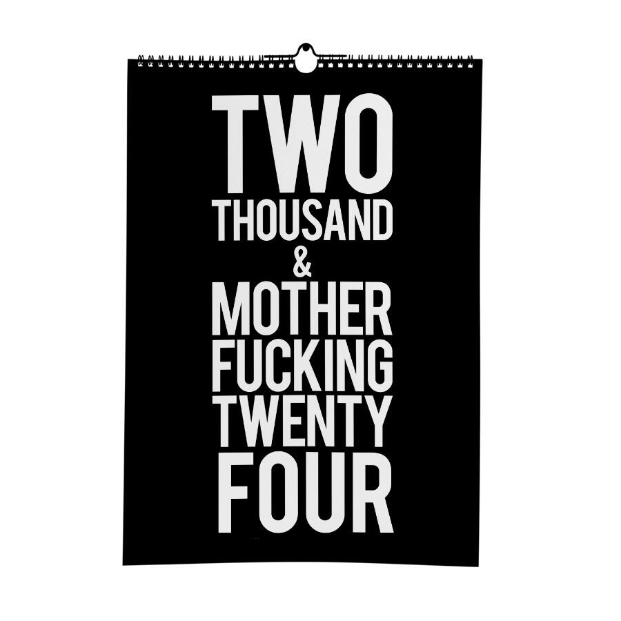 TWO THOUSAND AND MOTHER FUCKING TWENTY TWO CALENDAR FUNNY CALENDAR