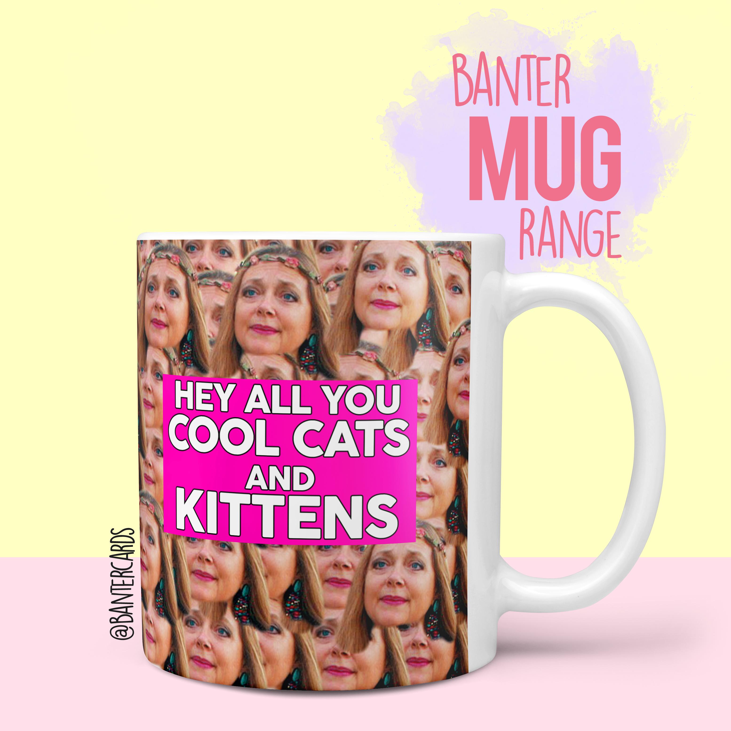HEY ALL YOU COOL CATS AND KITTENS TIGER KING CAROLE BASKIN FUNNY CUP MUG