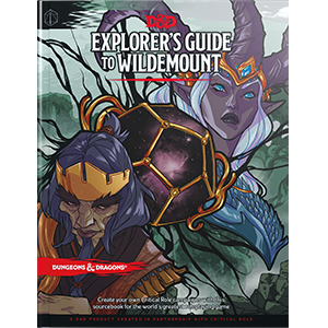 DnD: EXPLORERE'S GUIDE TO WILDEMOUNT - Gifts for Geeks Leicester
