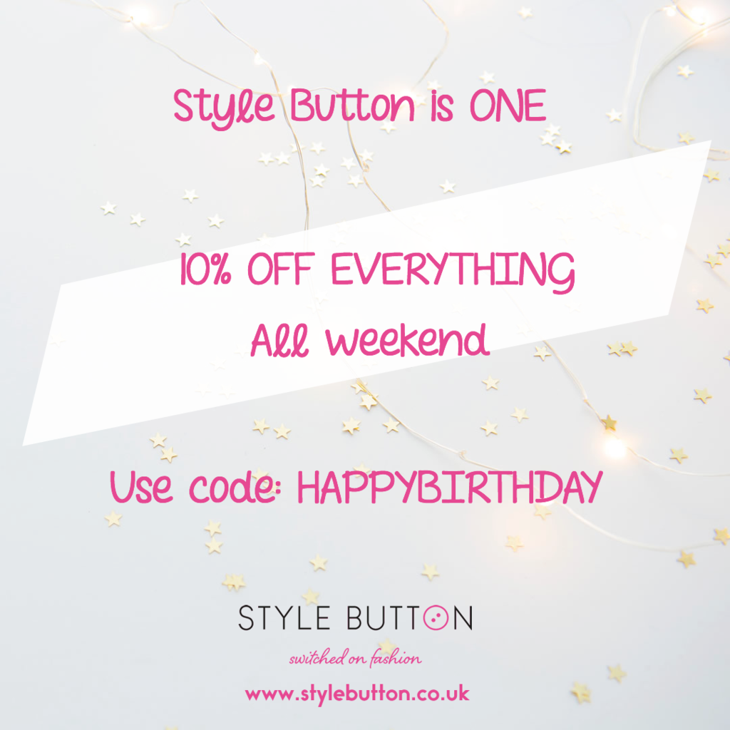 Style Button is ONE Get 10% Off all weekend