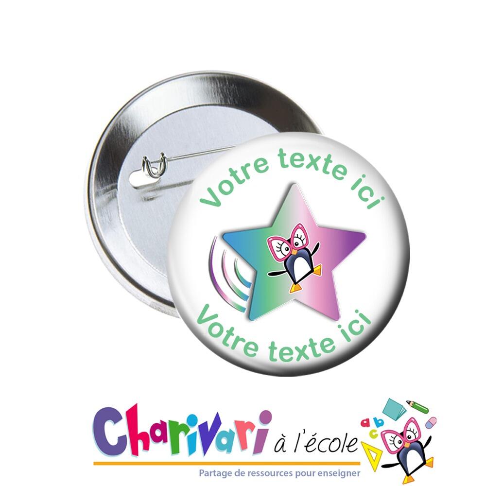Badges Personnalisés | Charivari à l'Ecole L'Etoile Filante Badge Personnalisé 38 / 63 mm