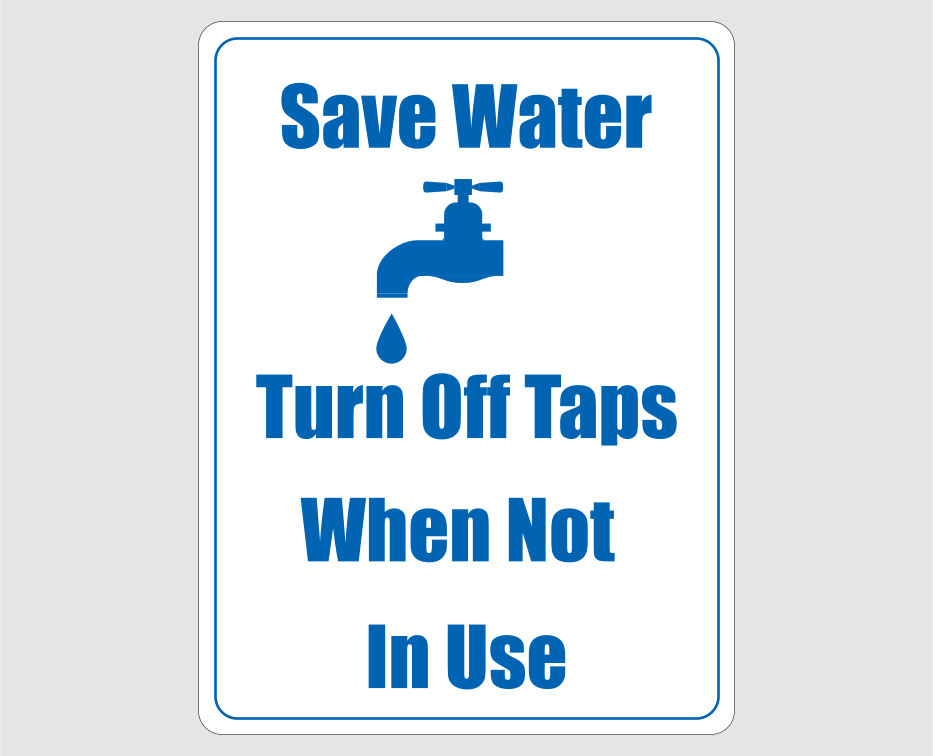 save-water-turn-off-taps-when-not-in-use-sign