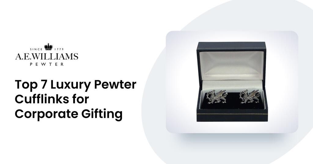 Top 7 Luxury Pewter Cufflinks for Corporate Gifting