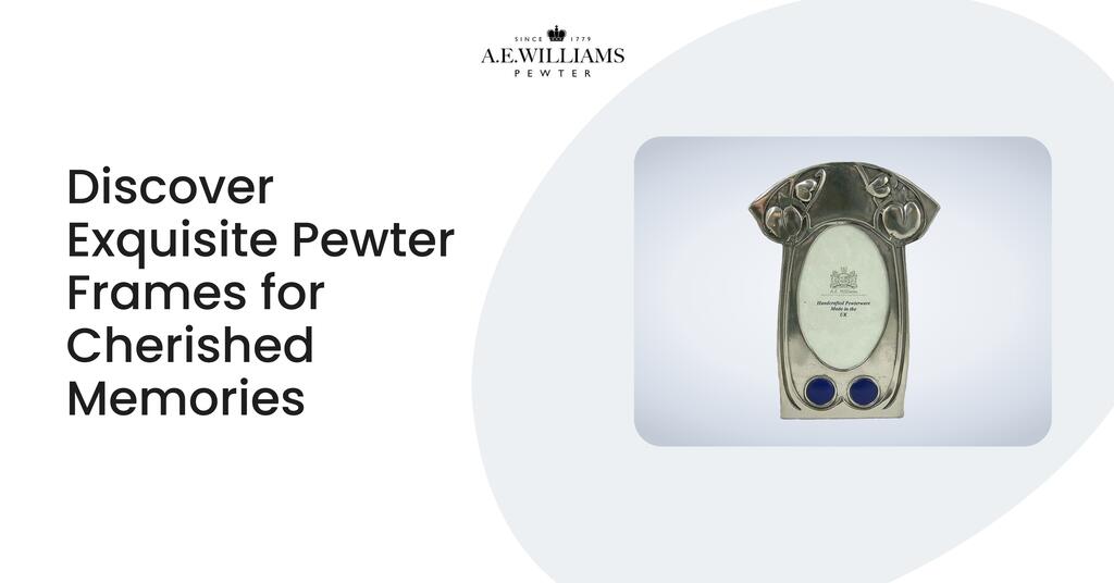 Discover Exquisite Pewter Frames for Cherished Memories