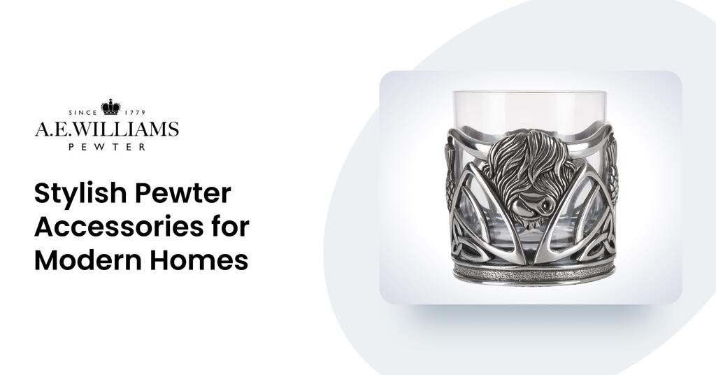 Stylish Pewter Accessories for Modern Homes