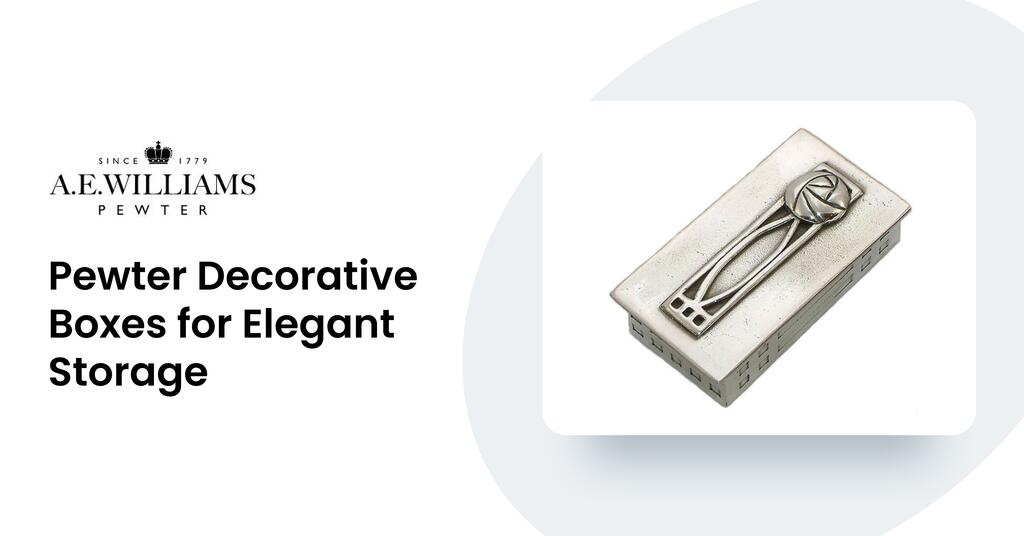 Pewter Decorative Boxes for Elegant Storage