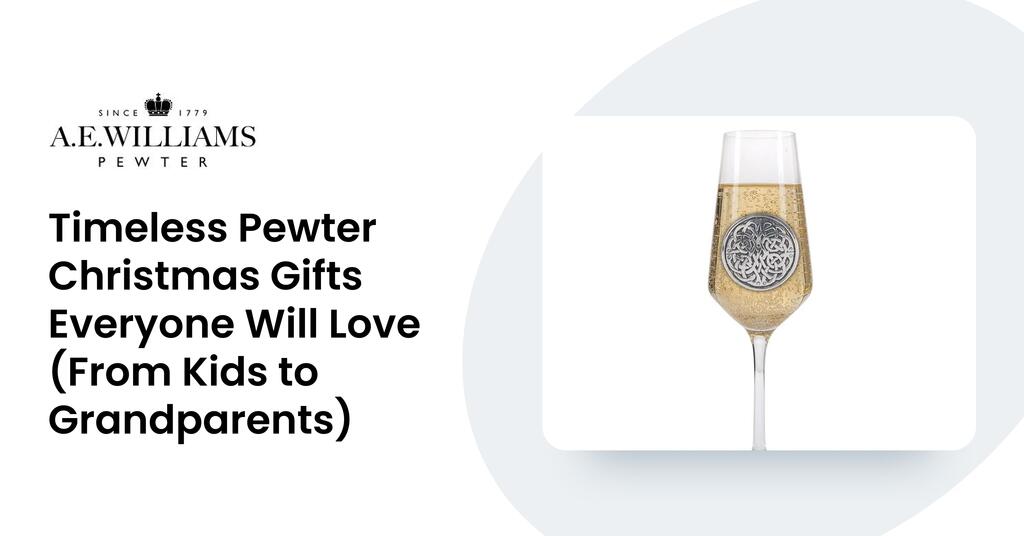 Timeless Pewter Christmas Gifts Everyone Will Love (From Kids to Grandparents)