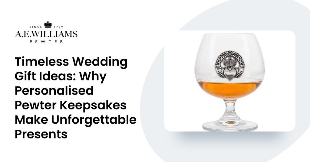 Timeless Wedding Gift Ideas: Why Personalised Pewter Keepsakes Make Unforgettable Presents