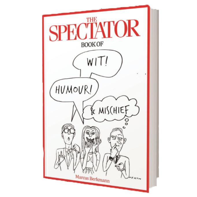 The Spectator Book Of Wit Humour And Mischief