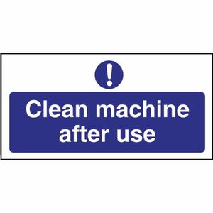 Clean machine after use Sign - W371 - 1
