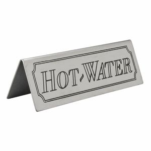 Beaumont Hot Water Table Sign Stainless Steel - CZ429 - 1