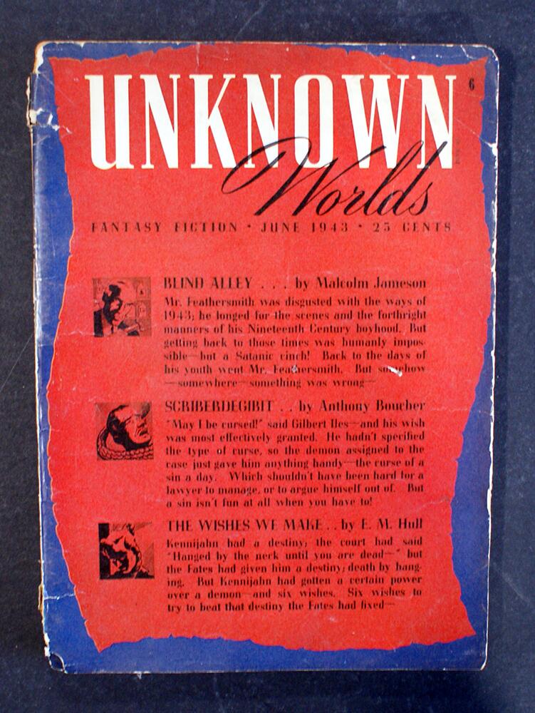 Unknown Worlds Fantasy Fiction: June 1943 by Malcolm Jameson, Anthony Boucher, E. M. Hull and many more Unknown Worlds Fantasy Fiction: June 1943 by Malcolm Jameson, Anthony Boucher, E. M. Hull and many more