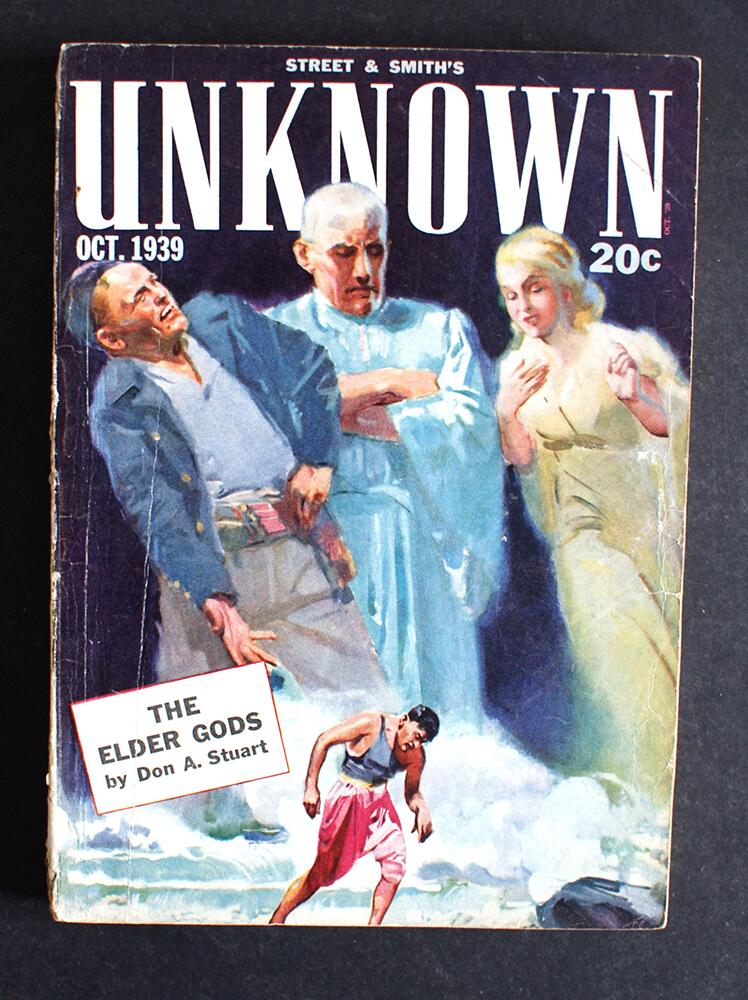 Unknown Fantasy Fiction: October 1939 by Don A. Stuart, Theodore Sturgeon Unknown Fantasy Fiction: October 1939 by Don A. Stuart, Theodore Sturgeon