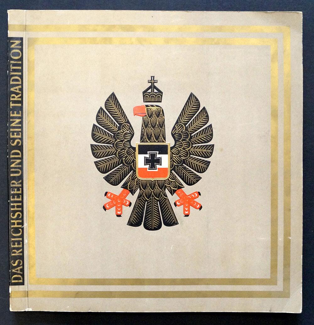 Das Reichsheer Und Seine Tradition Das Reichsheer Und Seine Tradition