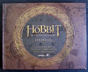 The Hobbit Chronicles An Unexpected Journey by Daniel Falconer, Richard Taylor (intro), Dan Hennah (foreword) The Hobbit Chronicles An Unexpected Journey by Daniel Falconer, Richard Taylor (intro), Dan Hennah (foreword)