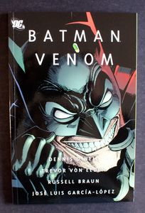 Batman: Venom by Dennis O'Neil Batman: Venom by Dennis O'Neil