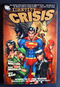 Identity Crisis by Brad Meltzer Identity Crisis by Brad Meltzer