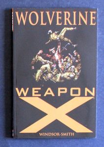 Wolverine: Weapon X by Barry Windsor-Smith Wolverine: Weapon X by Barry Windsor-Smith