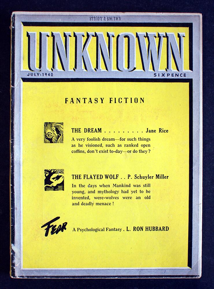 Unknown Fantasy Fiction (UK Edition): July 1940 by Jane Rice, P. Schuyler Miller, L. Ron Hubbard Unknown Fantasy Fiction (UK Edition): July 1940 by Jane Rice, P. Schuyler Miller, L. Ron Hubbard