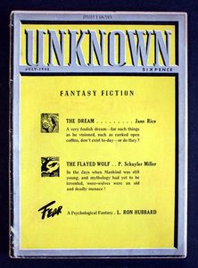 Unknown Fantasy Fiction (UK Edition): July 1940 by Jane Rice, P. Schuyler Miller, L. Ron Hubbard Unknown Fantasy Fiction (UK Edition): July 1940 by Jane Rice, P. Schuyler Miller, L. Ron Hubbard