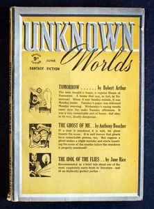 Unknown Worlds (UK Edition): June 1942 by Robert Arthur, Anthony Boucher and Jane Rice Unknown Worlds (UK Edition): June 1942 by Robert Arthur, Anthony Boucher and Jane Rice