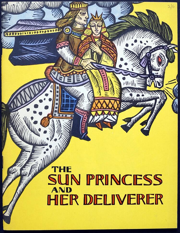 The Sun Princess and Her Deliverer: A Lithuanian Folk Tale by Aldona Liobytė The Sun Princess and Her Deliverer: A Lithuanian Folk Tale by Aldona Liobytė