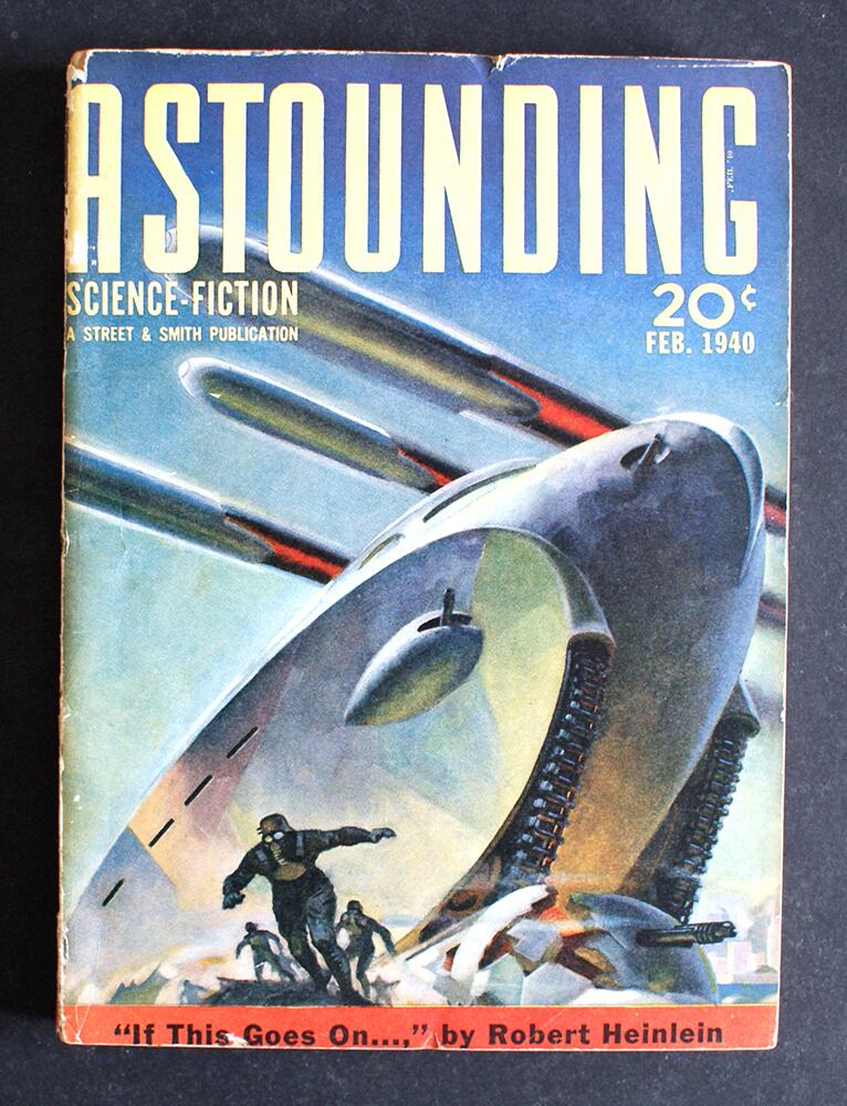 Astounding Science-Fiction: February 1940 by Robert Heinlein, L. Ron Hubbard, Leigh Brackett, Willy Ley, Ross Rocklynne Astounding Science-Fiction: February 1940 by Robert Heinlein, L. Ron Hubbard, Leigh Brackett, Willy Ley, Ross Rocklynne