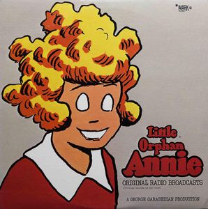 Little Orphan Annie - Original Radio Broadcast (vinyl record) by Various Little Orphan Annie - Original Radio Broadcast (vinyl record) by Various