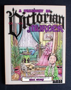A Treasury of Victorian Murder: Volume 1 by Rick Geary A Treasury of Victorian Murder: Volume 1 by Rick Geary