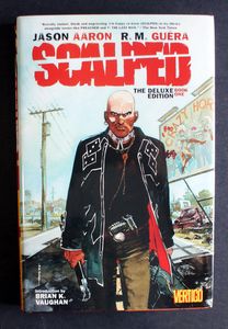 Scalped: Deluxe Edition Book One by Jason Aaron Scalped: Deluxe Edition Book One by Jason Aaron