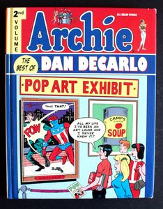 Archie: The Best of Dan DeCarlo: Volume 2 by Various Archie: The Best of Dan DeCarlo: Volume 2 by Various