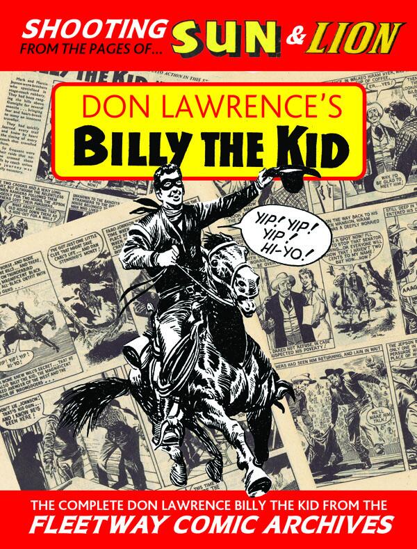 front cover (may change), Fleetway Comics Archives: COMPLETE DON LAWRENCE BILLY THE KID front cover (may change), Fleetway Comics Archives: COMPLETE DON LAWRENCE BILLY THE KID