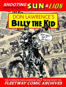 front cover (may change), Fleetway Comics Archives: COMPLETE DON LAWRENCE BILLY THE KID front cover (may change), Fleetway Comics Archives: COMPLETE DON LAWRENCE BILLY THE KID
