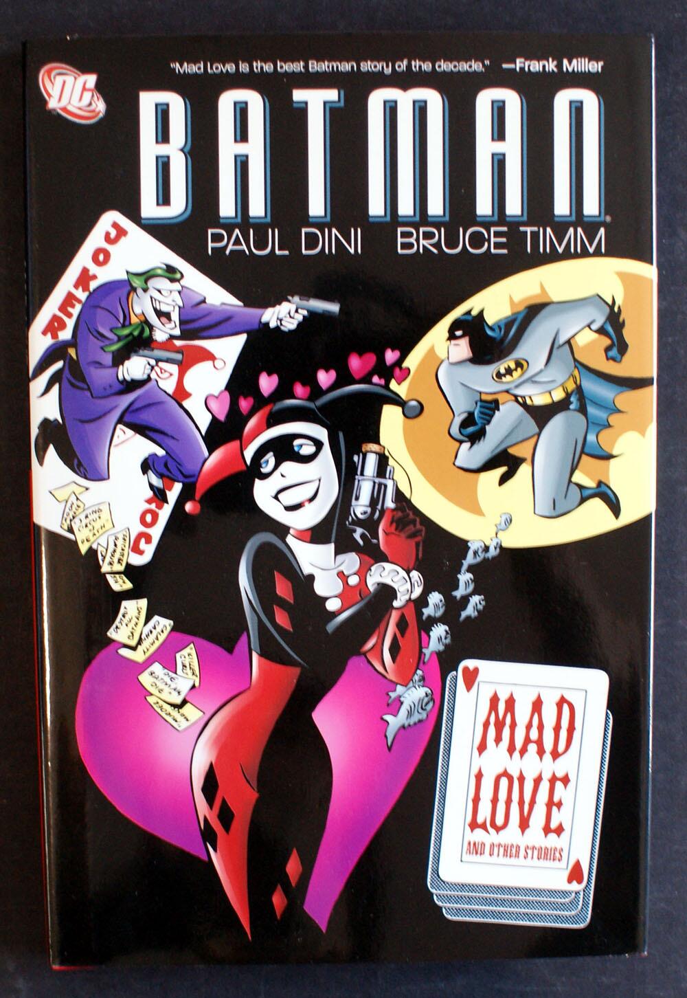 Batman Adventures: Mad Love Deluxe Edition by Paul Dini Batman Adventures: Mad Love Deluxe Edition by Paul Dini