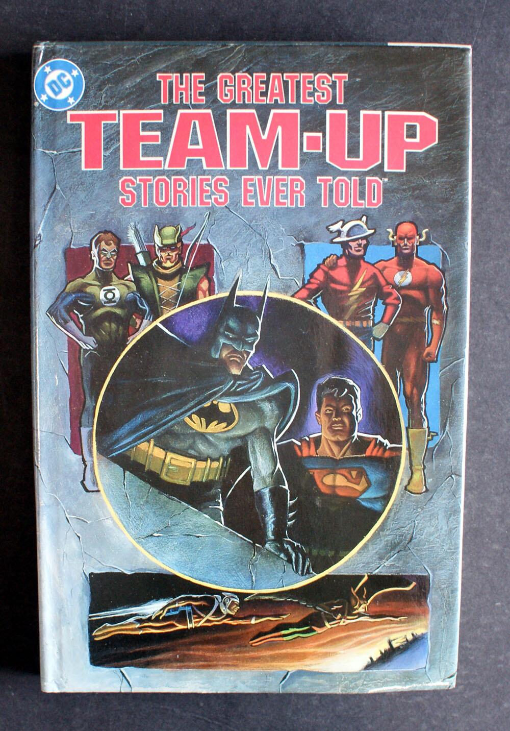 The Greatest Team-Up Stories Ever Told by Various The Greatest Team-Up Stories Ever Told by Various