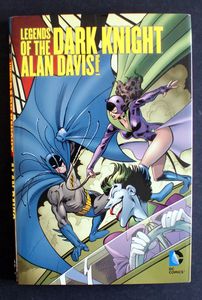 Legends Of The Dark Knight: Volume 1 by Alan Davis, Mike W. Barr Legends Of The Dark Knight: Volume 1 by Alan Davis, Mike W. Barr