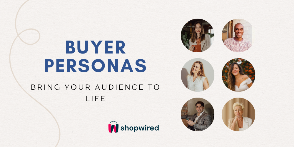 How To Create and Use Buyer Personas for Ecommerce