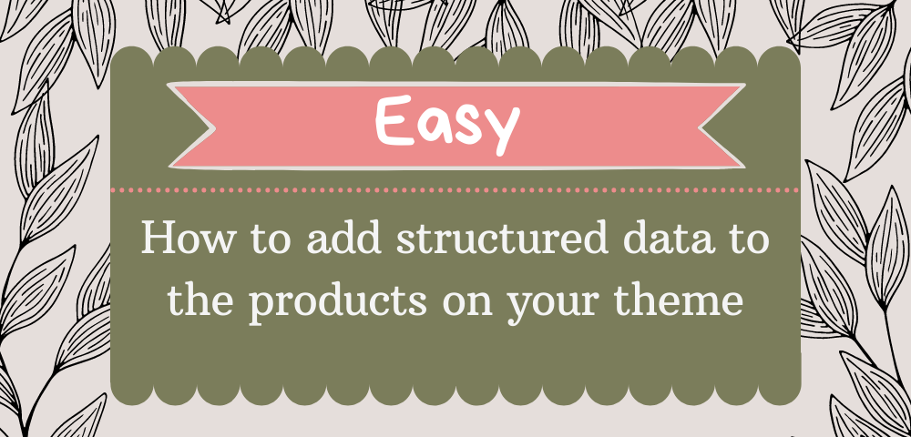How to add structured data to the products on your theme