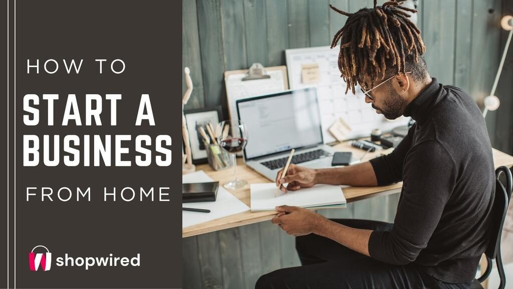 How To Start A Business From Home in the UK