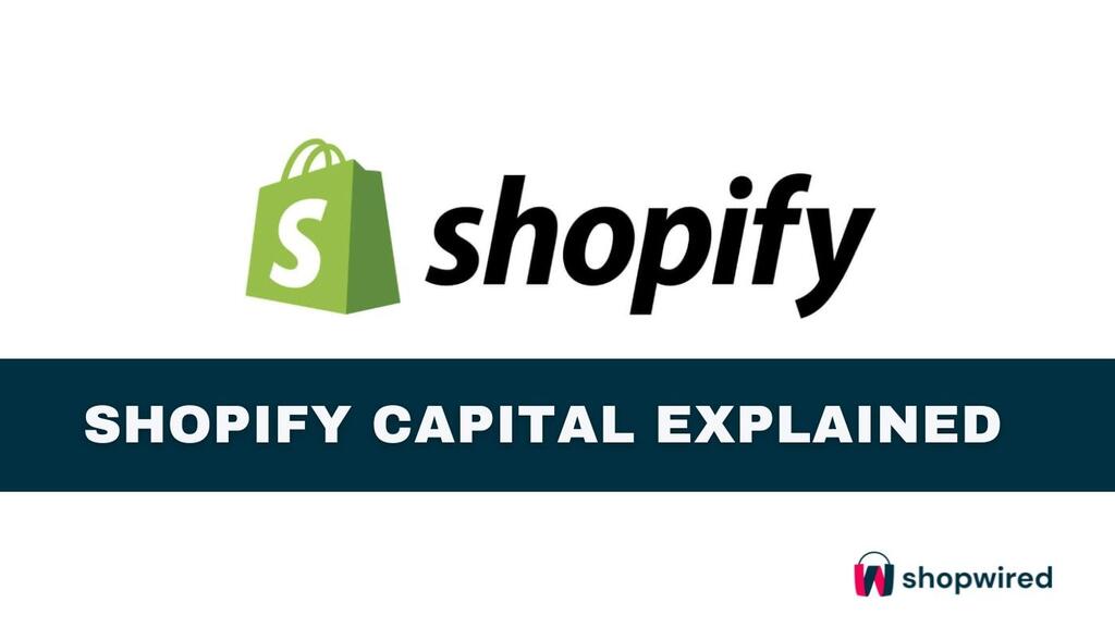 Shopify Capital: A Review