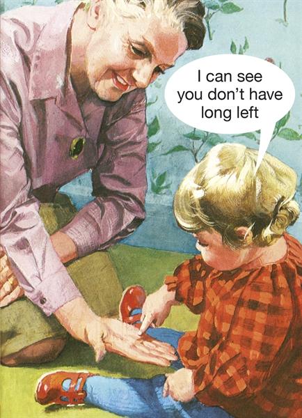 I can see you don't have long left