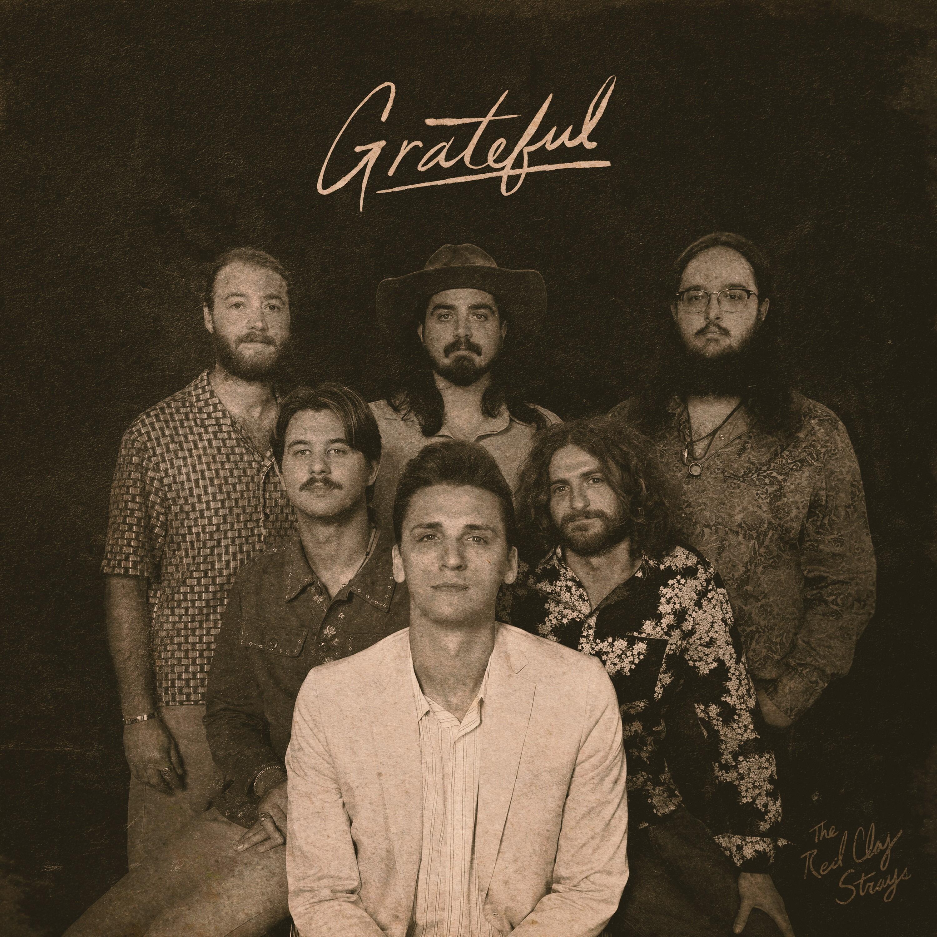 THE RED CLAY STRAYS - Grateful - Vinyl LP