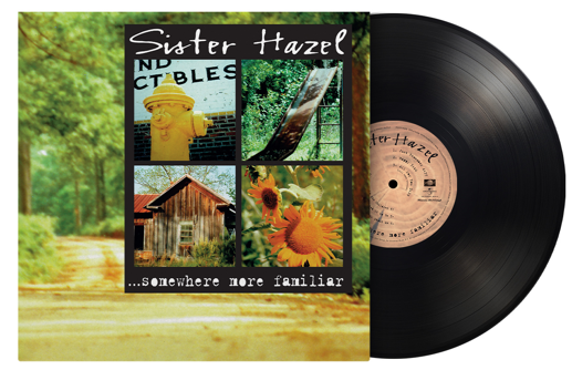 **PRE-ORDER** SISTER HAZEL - ...Somewhere More Familiar - Vinyl LP