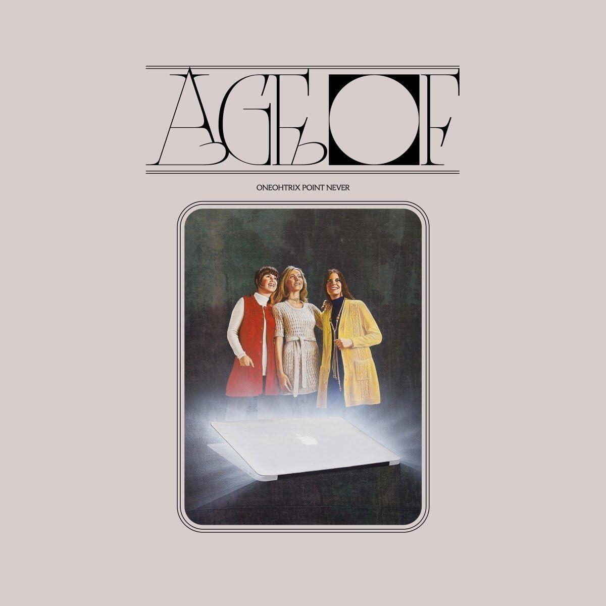 ONEOHTRIX POINT NEVER - Age Of - Vinyl LP