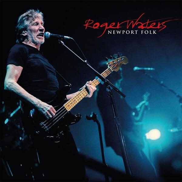 ROGER WATERS - Newport Folk - Double Vinyl LP - (Broadcast Recording)