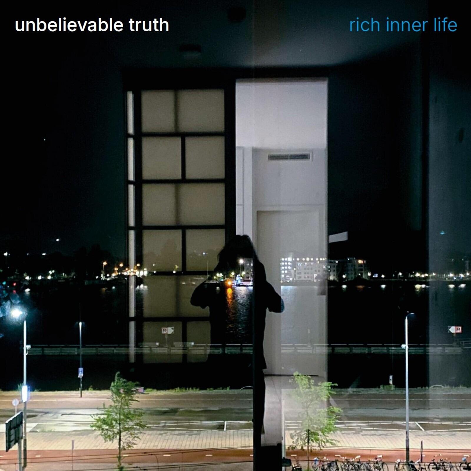 UNBELIEVABLE TRUTH - Rich Inner Life - Vinyl LP