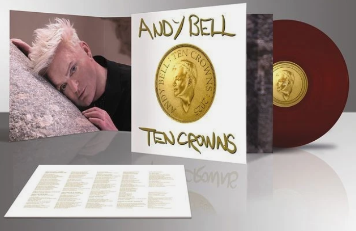 ANDY BELL (Erasure) - Ten Crowns - Oxblood Vinyl LP - Gatefold Sleeve